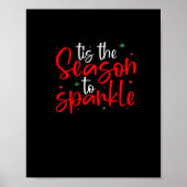 Diese Jahreszeit zu Sparkle Neuheit Funny Funny We Poster (Vorne)