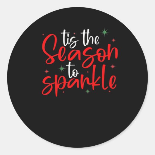 Diese Jahreszeit zu Sparkle Neuheit Funny Funny We Runder Aufkleber (Vorderseite)