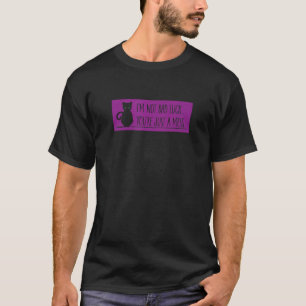 Diese Katze ist schwarz, aber nicht schlecht gelog T-Shirt