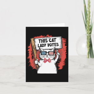 Diese Katze Lady wählt den Präsidenten Abstimmung Karte