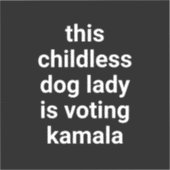 Diese kinderlose Hündin wählt Kamala schwarz Aufkleber (Vorderseite)