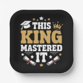 Diese King I Mastered It Master-Abschlussklasse Pappteller (Vorderseite)