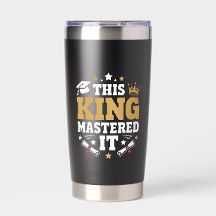 Diese König habe ich gemeistert Abschlussklasse de Thermobecher