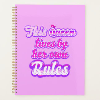 Diese Königin folgt nie den Regeln pink Planer