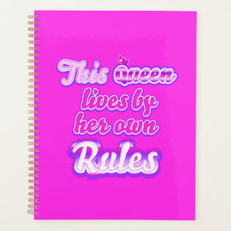 Diese Königin folgt nie den Regeln pink Planer