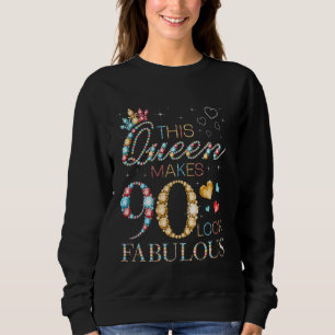 Diese Königin lässt 90 fantastisch aussehen 90. Ge Sweatshirt