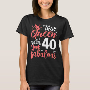 Diese Königin macht 40 sehenswert 40. Geburtstag T-Shirt