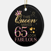 Diese Königin macht 65 fabelhaft aussehen Keramik Ornament (Links)