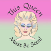 Diese Königin muss man sehen, fabelhafte Vinyl-Auf Aufkleber (Vorderseite)