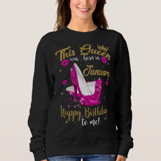 Diese Königin war im Januar für Mädchen und Frauen Sweatshirt