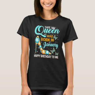 Diese Königin war im Januar glücklich Geburtstag h T-Shirt