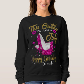 Diese Königin war im Juli für Mädchen und Frauen G Sweatshirt