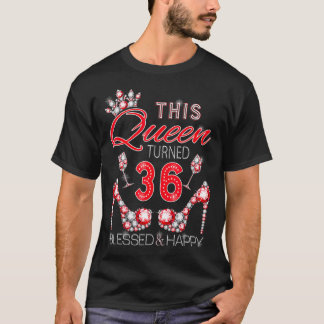 Diese Königin wurde 36 gesegnet und glücklich nied T-Shirt