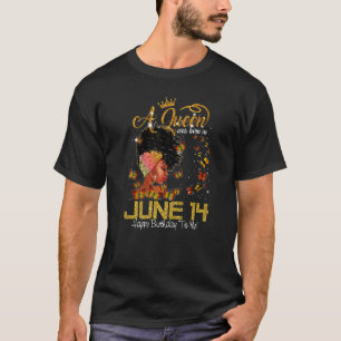 Diese Königin wurde am 14. Juni zum Geburtstag Geb T-Shirt