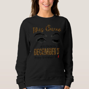 Diese Königin wurde am 25. Dezember zum Geburtstag Sweatshirt