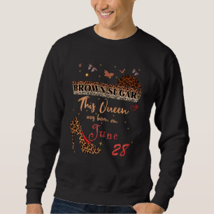 Diese Königin wurde am 28. Juni 28. Geburtstag bra Sweatshirt