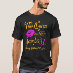 Diese Königin wurde am 31. Dezember Geburtstagsges T-Shirt