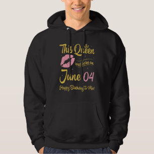 Diese Königin wurde am 4. Juni zum Geburtstag Gebo Hoodie
