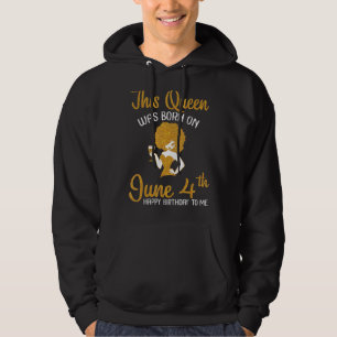Diese Königin wurde am 4. Juni zum Geburtstag Gebo Hoodie