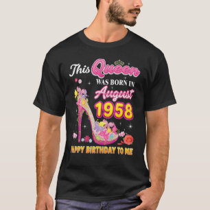 Diese Königin wurde im August 1958 zum Geburtstag T-Shirt