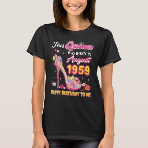 Diese Königin wurde im August 1959 zum Geburtstag  T-Shirt