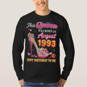 Diese Königin wurde im August 1993 zum Geburtstag  T-Shirt
