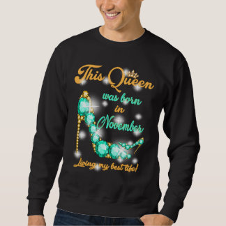 Diese Königin wurde im November geboren und lebt m Sweatshirt