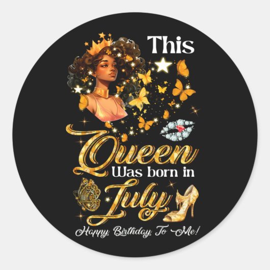 Diese Königinnen waren im Juli Geboren, und ich wa Runder Aufkleber (Vorderseite)