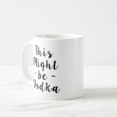 Diese könnte lustige Tasse des Wodkas sein (Vorderseite Links)