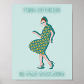 Diese Küche ist für das Tanzen von Green Woman Pos Poster (Vorne)
