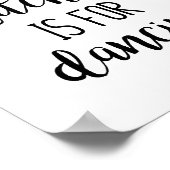 Diese Küche ist für Tanzen Funny Typografy Zitat Poster (Ecke)
