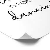 Diese Küche ist zum Tanzen bestimmt Poster (Ecke)