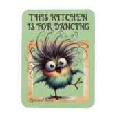 DIESE KÜCHE IST ZUM TANZEN. MAGNET (Vertikal)