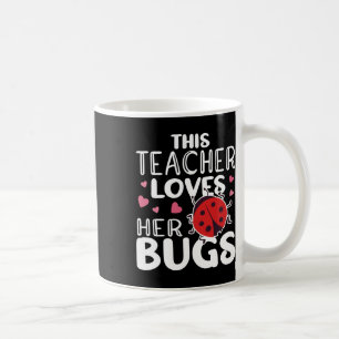 Diese Lehrerin Liebe ihre Bugs - Ladybug-Bugs für Kaffeetasse
