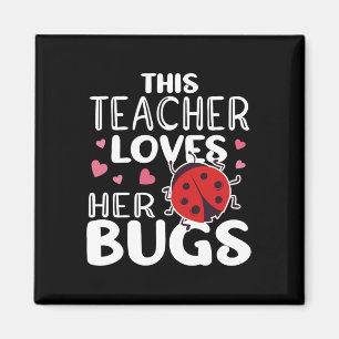 Diese Lehrerin Liebe ihre Bugs - Ladybug-Bugs für Magnet