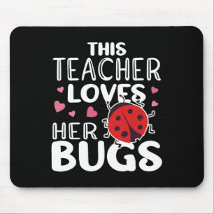Diese Lehrerin Liebe ihre Bugs - Ladybug-Bugs für Mousepad