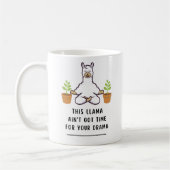 Diese LLAMA got keine Zeit für dein Drama lustig Kaffeetasse (Links)