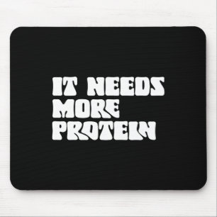 Diese Mahlzeit benötigt mehr Protein Lover Bodybui Mousepad