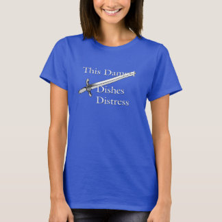 Diese Maid-Geschirrbedrängnis T-Shirt
