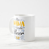 Diese Mama braucht ein Bier Kaffeetasse (Vorderseite Links)