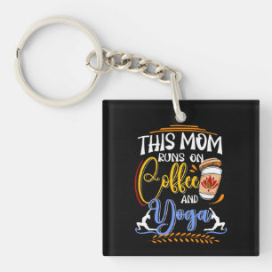 Diese Mama läuft auf Kaffee und Yoga Schlüsselanhänger