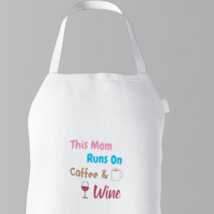 Diese Mama läuft mit Kaffee und Wein Schürze