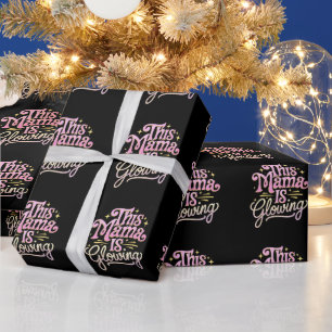Diese Mama leuchtet zum Muttertag Geschenkpapier