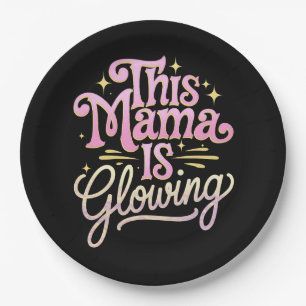 Diese Mama leuchtet zum Muttertag Pappteller