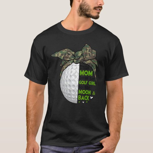 Diese Mama Liebe ihre Golf Girl Golf Mütter Day Ca T-Shirt (Vorderseite)
