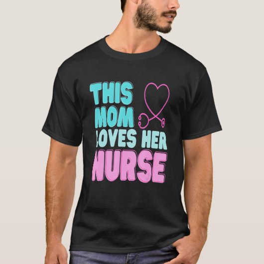Diese Mama Liebe ihre Krankenschwester für Mutter  T-Shirt (Vorderseite)
