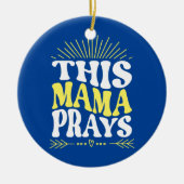 Diese Mama Prays Momma Christliche Mama Mutter Gla Keramik Ornament (Vorne)