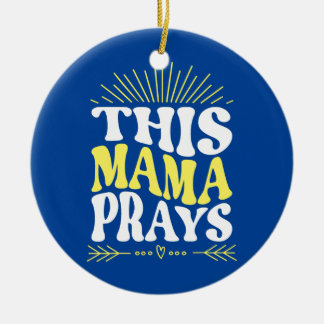 Diese Mama Prays Momma Christliche Mama Mutter Gla Keramik Ornament