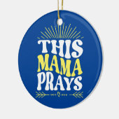Diese Mama Prays Momma Christliche Mama Mutter Gla Keramik Ornament (Links)