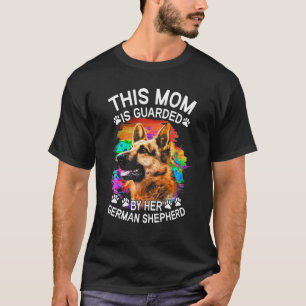 Diese Mama wird von ihrem deutschen Schäferhund be T-Shirt